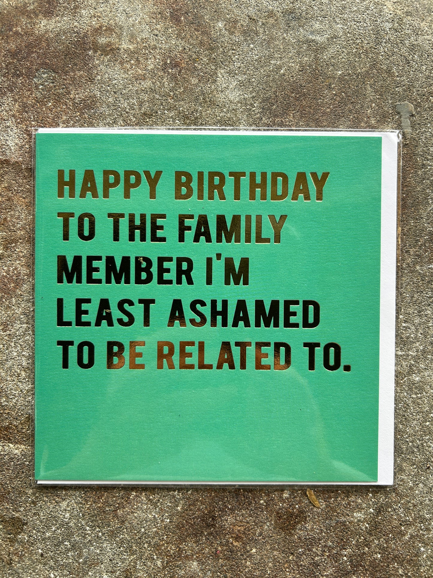 Greeting Card - “Happy Birthday Family Member”