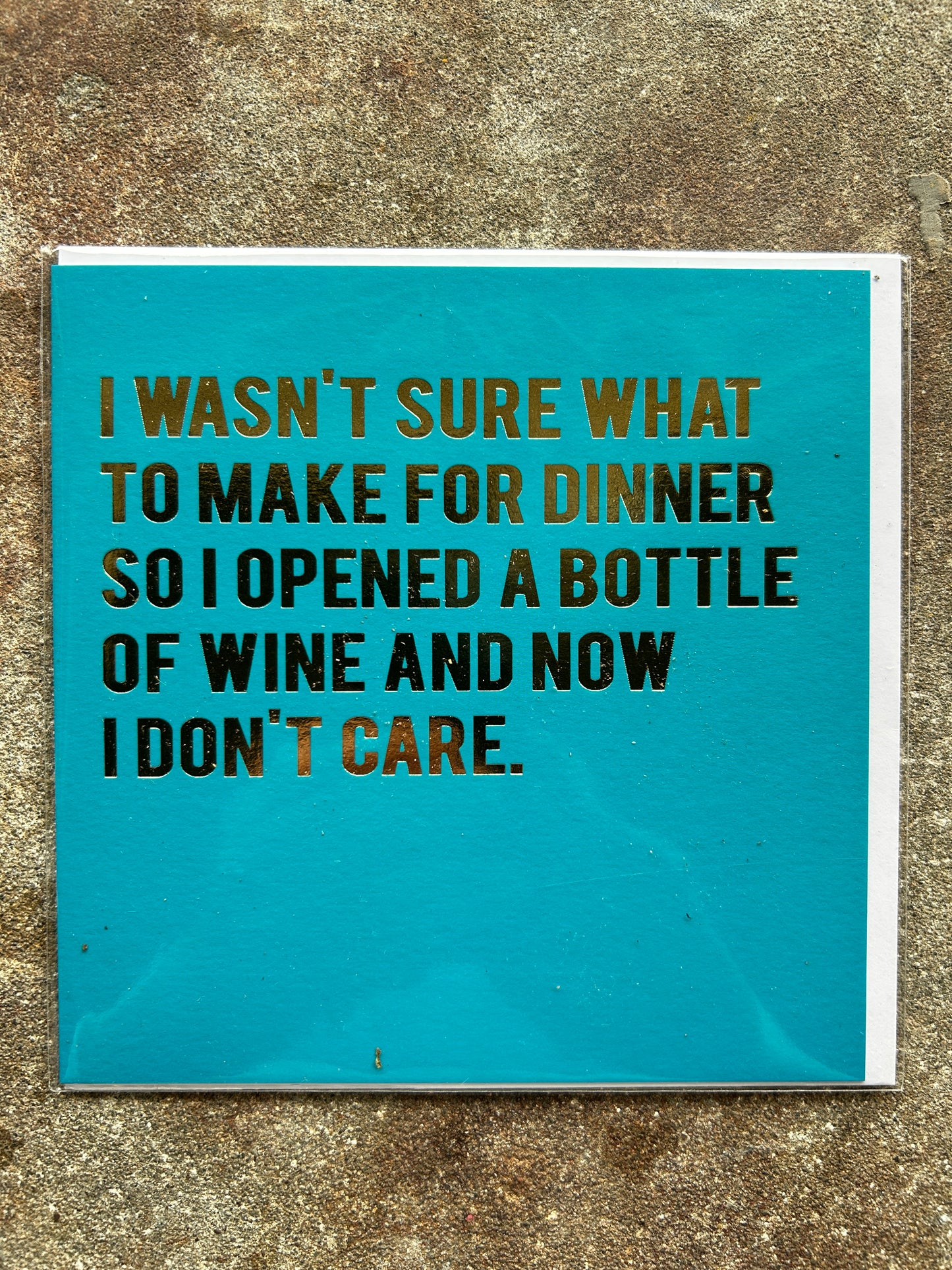 Greeting Card - “I wasn’t sure what to have for dinner”