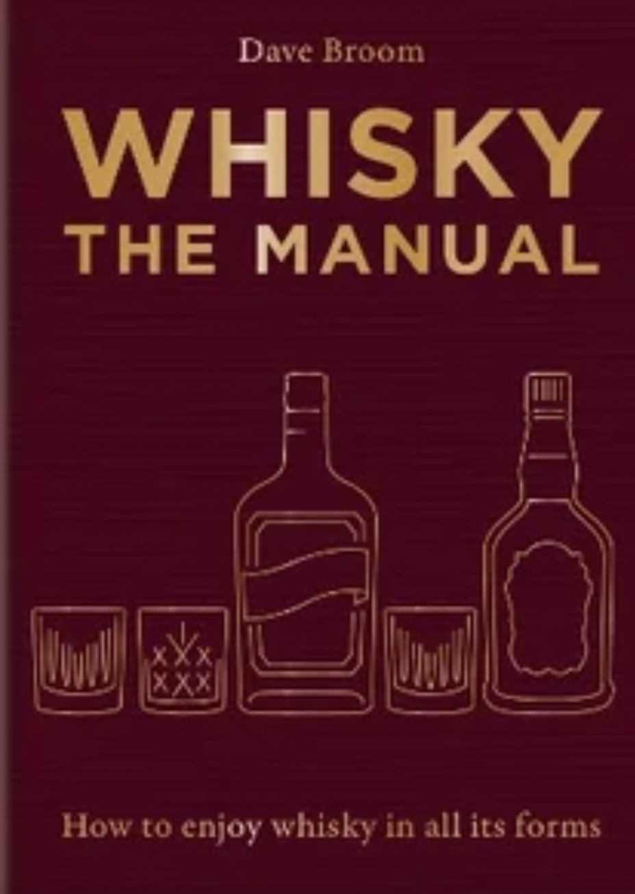 Whiskey The Manual - Dave Broom