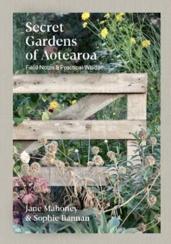 Secret Gardens of Aotearoa - Book