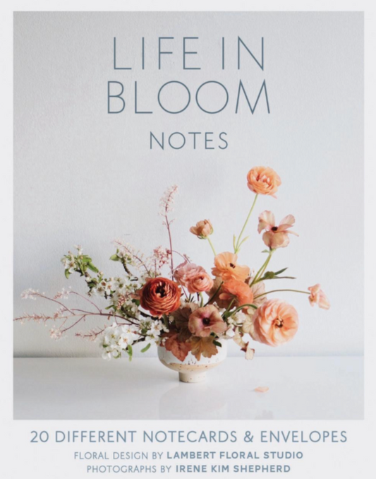 Life In Bloom Notes